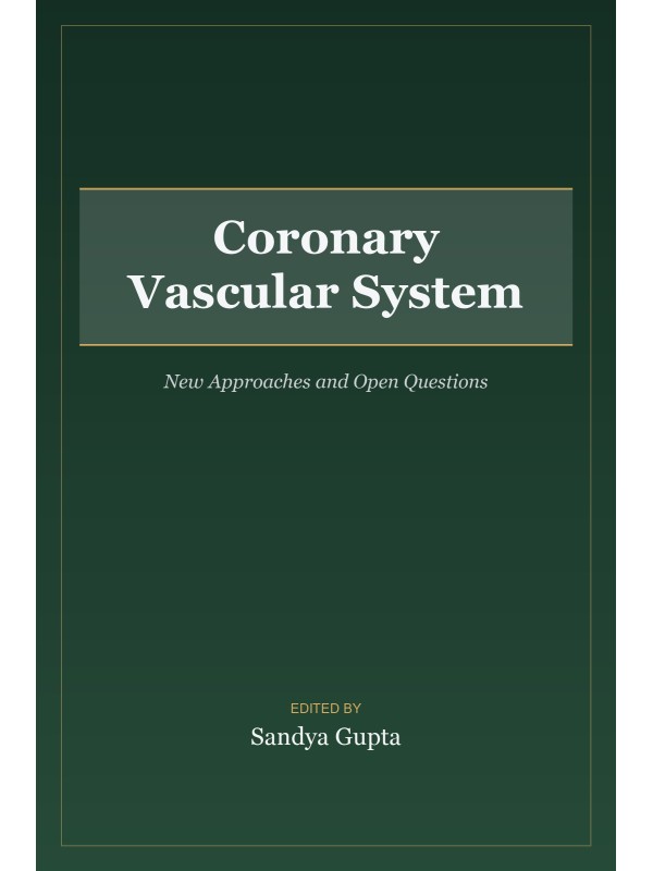 Coronary Vascular System: New Approaches and Open Questions cover