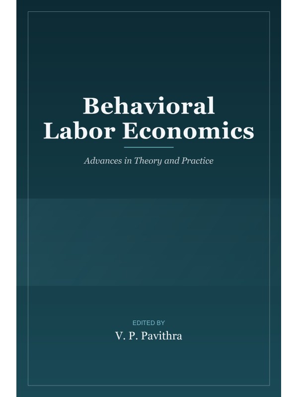 Behavioral Labor Economics: Advances in Theory and Practice cover