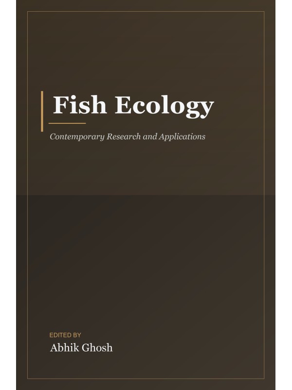 Fish Ecology: Contemporary Research and Applications cover
