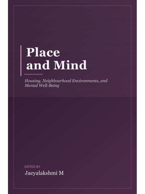 Place and Mind: Housing, Neighbourhood Environments, and Mental Well-Being cover