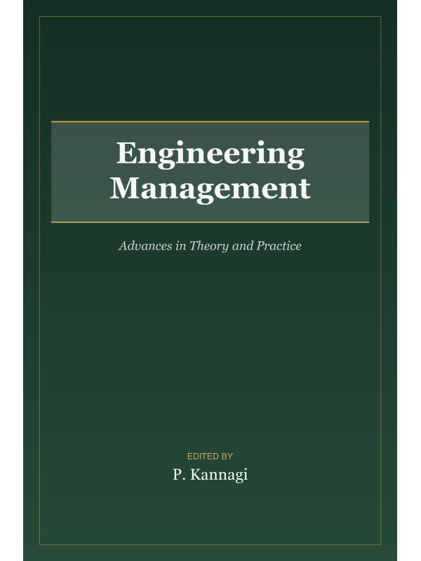 Engineering Management: Advances in Theory and Practice cover