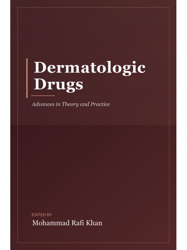 Dermatologic Drugs: Advances in Theory and Practice cover