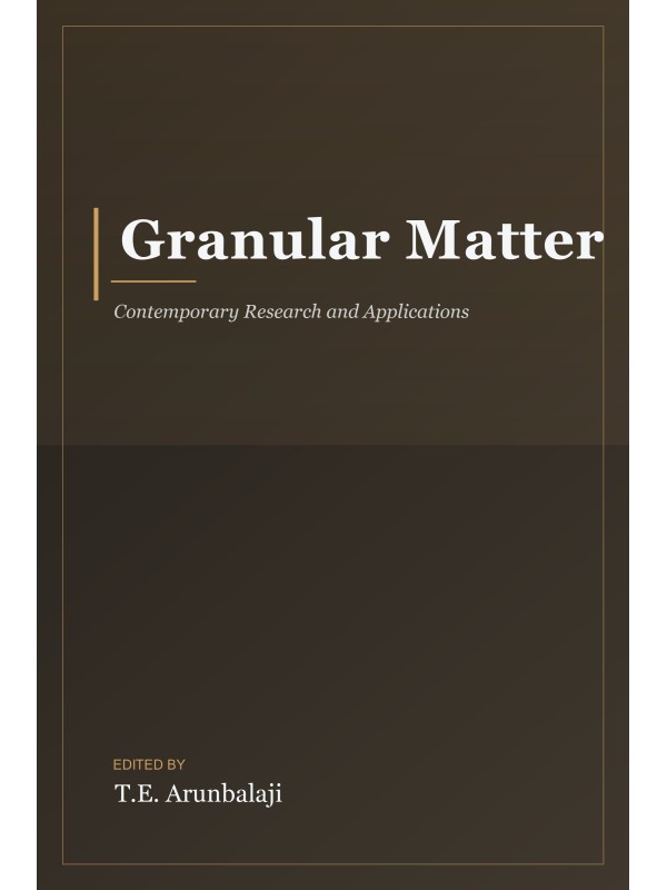 Granular Matter: Contemporary Research and Applications cover